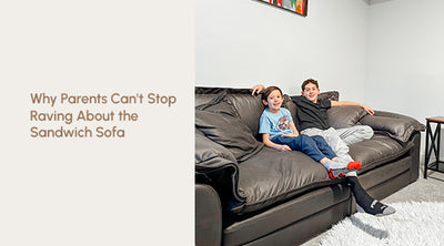 Why Parents Can't Stop Raving About the Sandwich Sofa