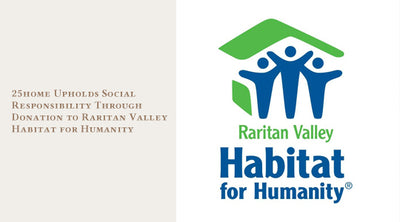 25home Upholds Social Responsibility Through Donation to Raritan Valley Habitat for Humanity