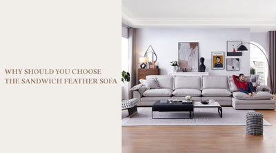 Discover the Ultimate Comfort: Why should you choose the Sandwich Sofa?
